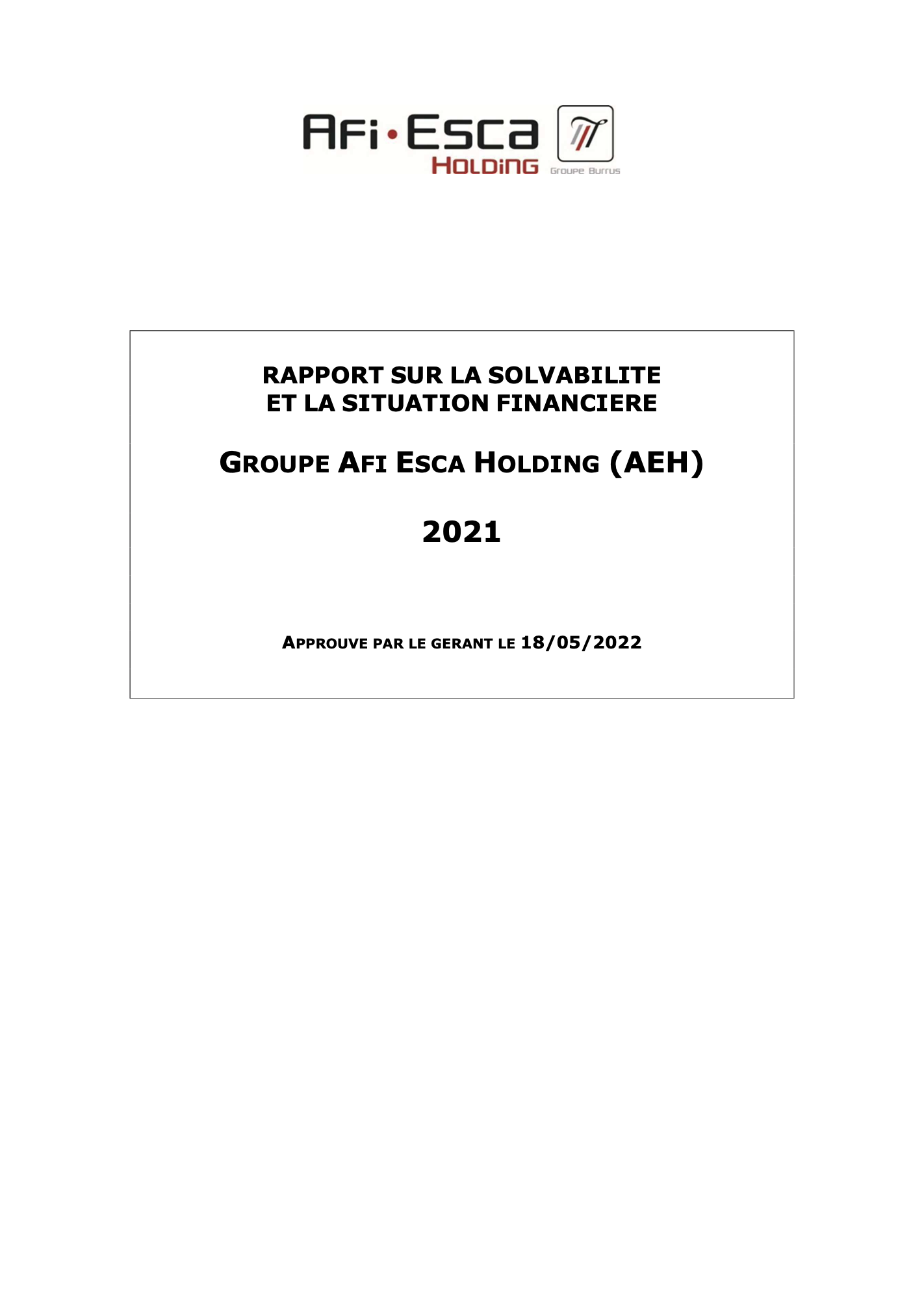 Rapport sur la solvabilité et la situation financière du Groupe Consolide 2021