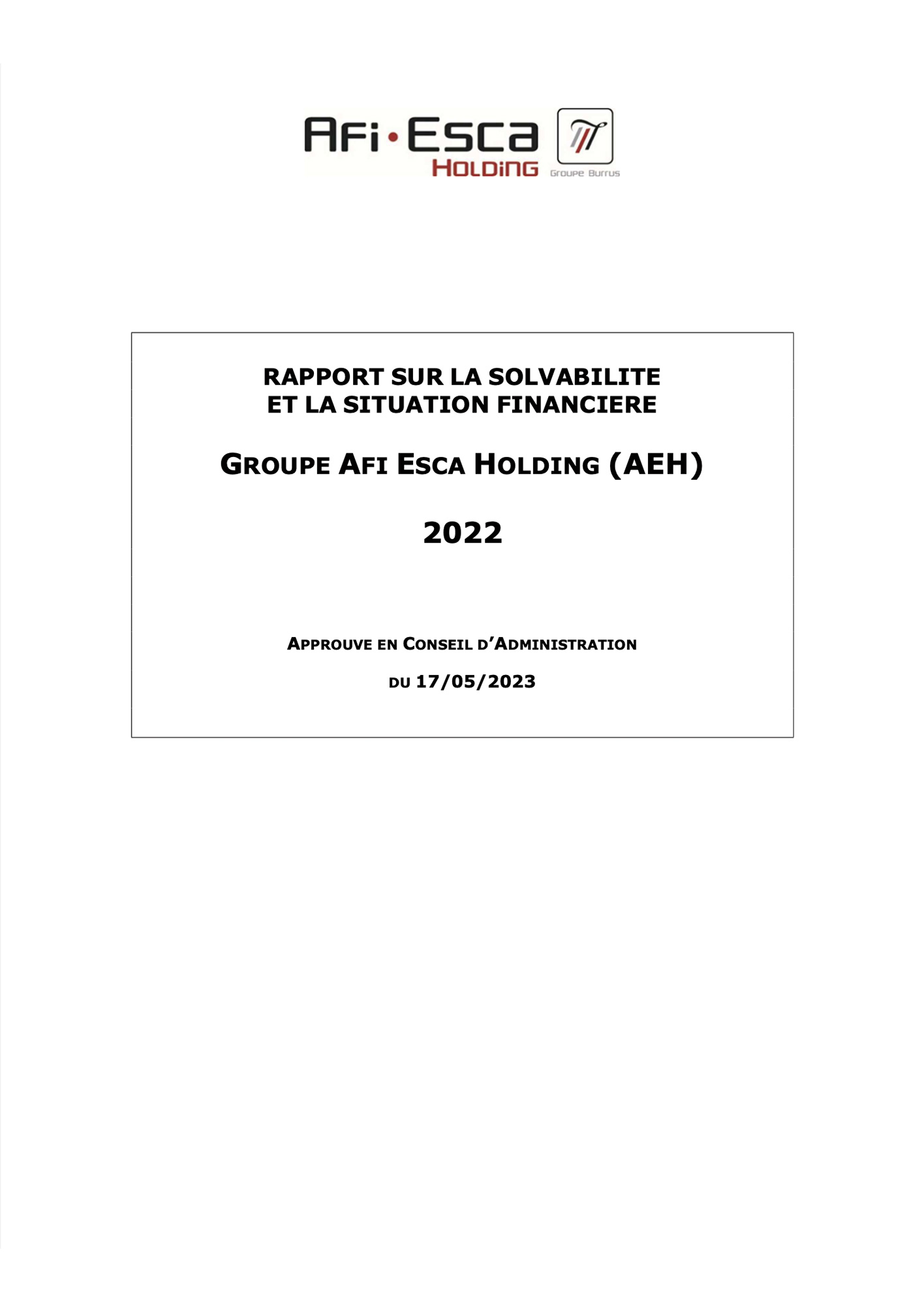 HET VERSLAG OVER DE SOLVABILITEIT EN DE FINANCIËLE TOESTAND 2022 VAN DE GECONSOLIDEERDE GROEP 2022
